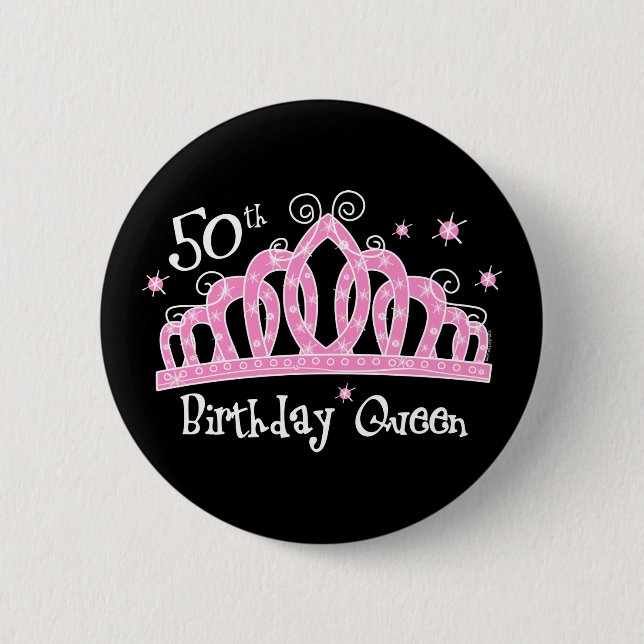 Tiara 50th Birthday Queen DK 2 Inch Round Button (Front)