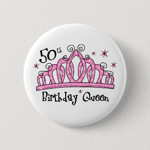 Tiara 50th Birthday Queen LT 2 Inch Round Button