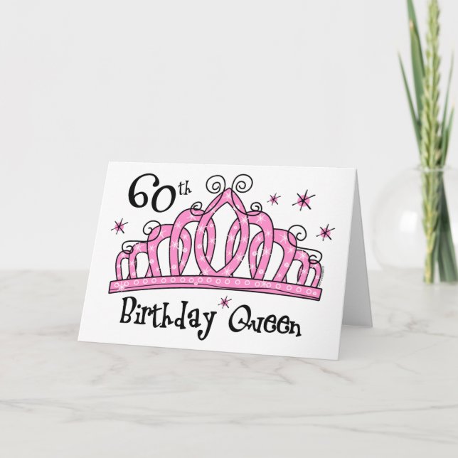 Tiara 60th Birthday Queen LT Card (Front)
