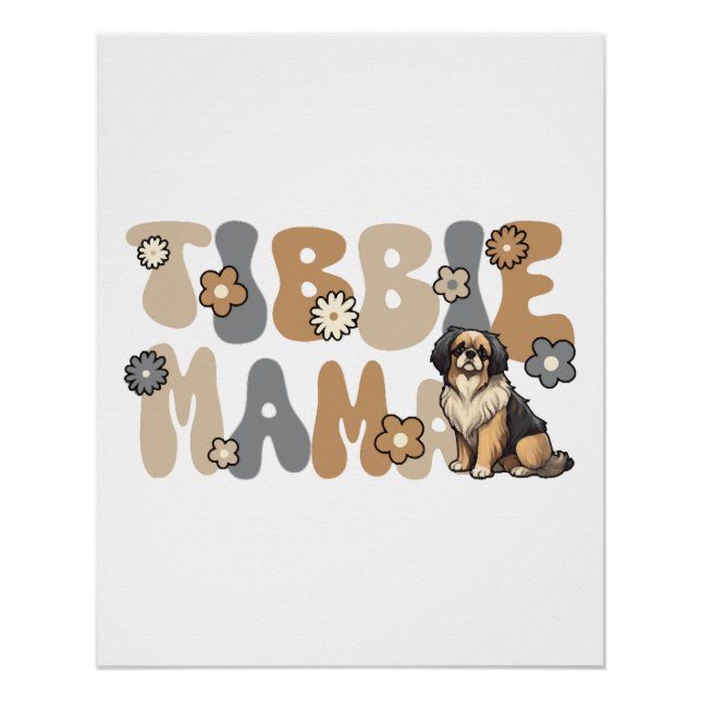 Tibetan Spaniel Groovy Tibbie Mama Poster (Front)