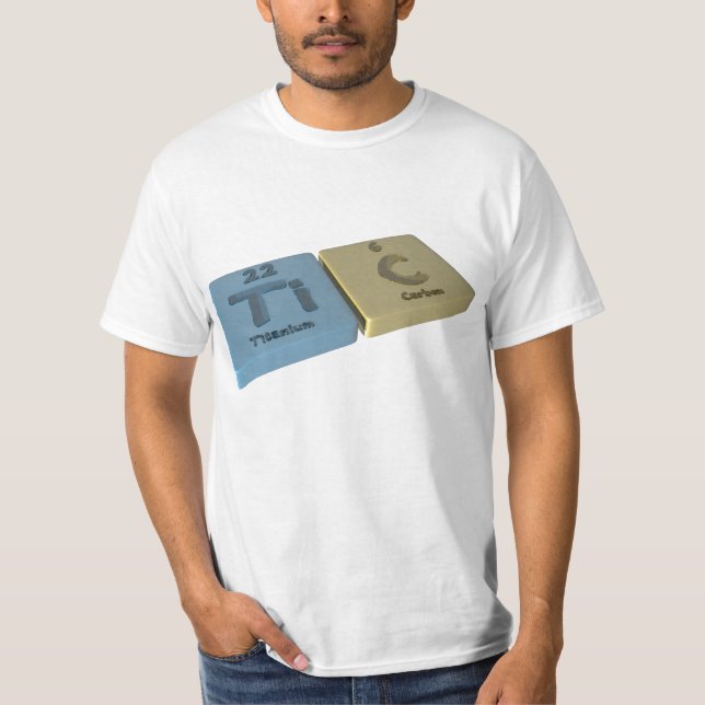 Tic as Ti Titanium and C Carbon T-Shirt (Front)