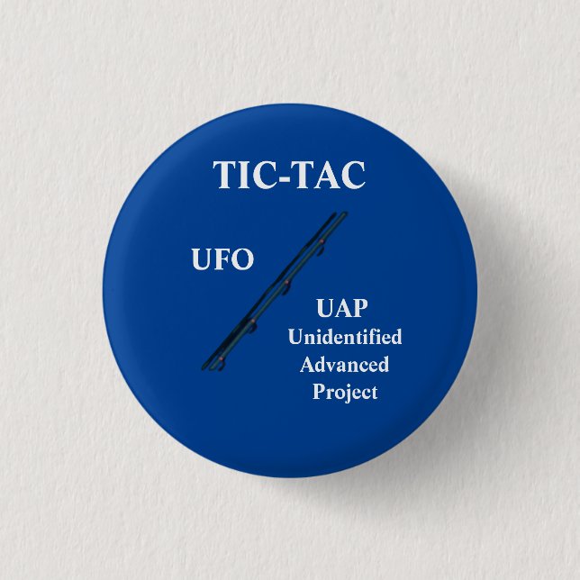 TIC-TAC UFO UAP Button (Front)