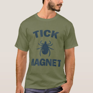 Tick Magnet  Funny Camping and Hiking Bug T-Shirt