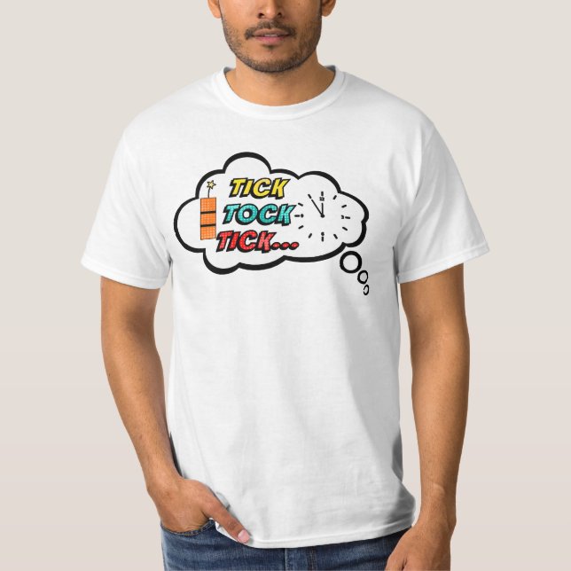 Tick Tock  T-Shirt (Front)