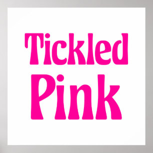 Tickled Pink Poster
