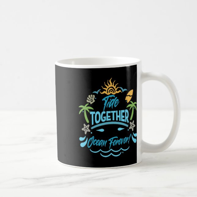Tide Together Ocean Forever Beach Surfing Unity Vi Coffee Mug (Right)