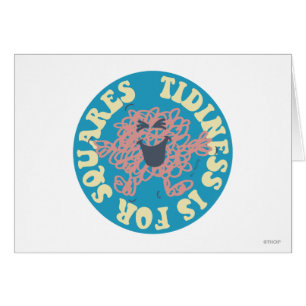 Tidiness Is For Squares