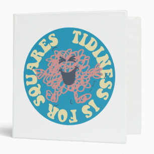 Tidiness Is For Squares Binder
