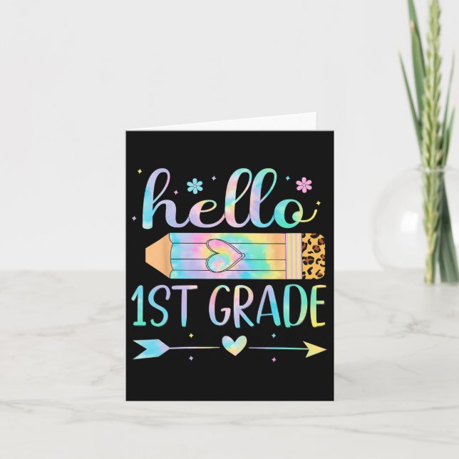 Tie Dye 1st Grade Back To School Hello First Grade Card (Front)