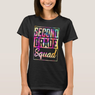 Tie Dye 2nd Grade Squad Teacher First Day Of Back  T-Shirt