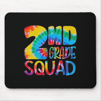 Tie Dye 2nd Grade Squad Teacher Student First Day  Mouse Pad