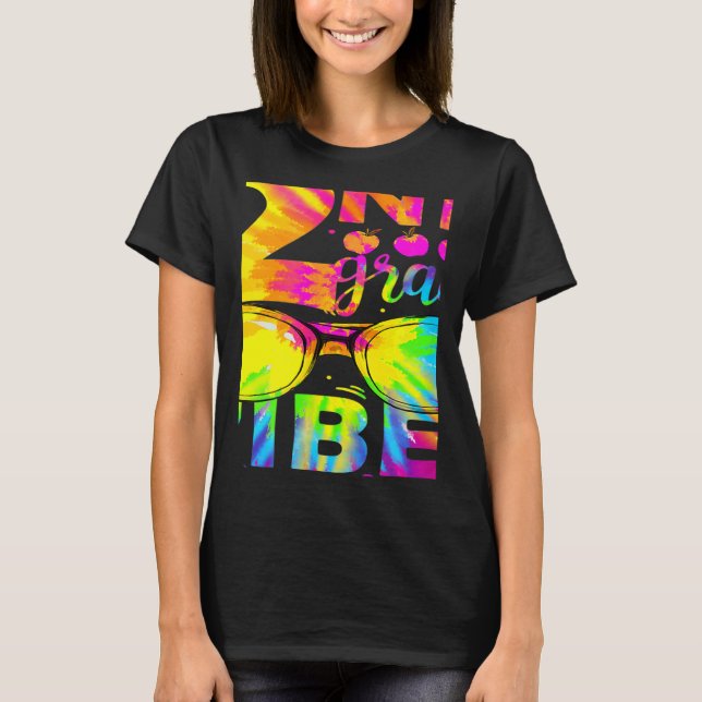 Tie Dye 2nd Grade Vibes Teacher First Day Of Back  T-Shirt (Front)