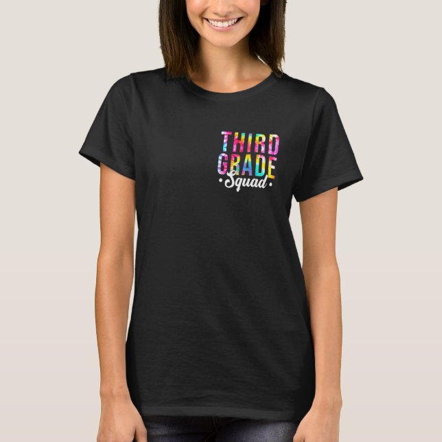 Tie Dye 3rd Third Grade Squad Pocket Teacher Back  T-Shirt (Front)
