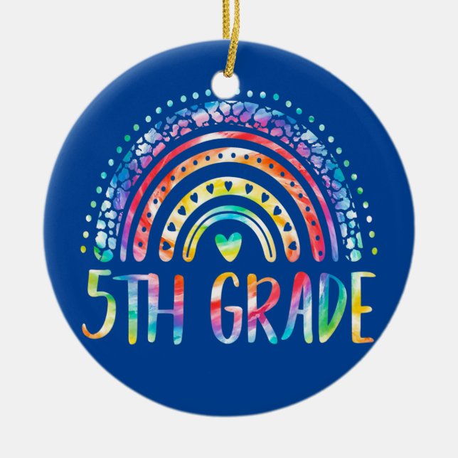 Tie Dye 5th Grade Rainbow Teacher Student Back To Ceramic Ornament (Front)