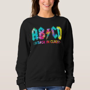 Tie Dye Abcd Lightning Bolt Back In Class Teacher  Sweatshirt