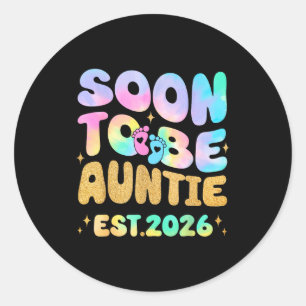 Tie Dye Auntie Promoted To Auntie 2026 Soon To Be Classic Round Sticker