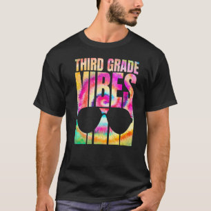Tie Dye Back To School 3rd Grade Vibes First Day T T-Shirt
