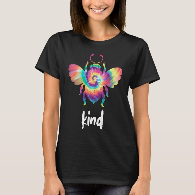 Tie Dye Bee Kind Motivational Be Kind  3 T-Shirt (Front)