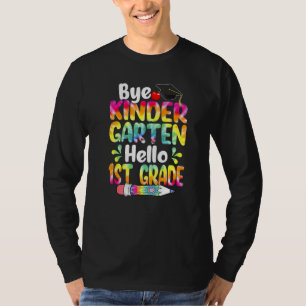 Tie Dye Bye Kindergarten Hello 1st Grade Back To S T-Shirt