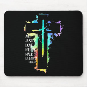 Tie Dye Cross Micah 68 Act Justly Bible Scripture Mouse Pad