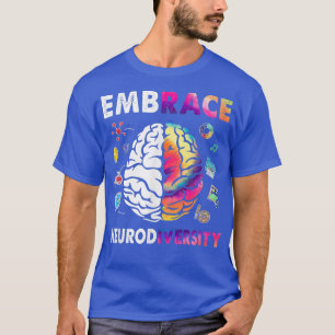 Tie Dye Embrace Neurodiversity Brain Embrace ADHD  T-Shirt