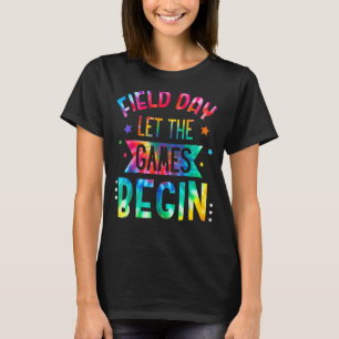 Tie Dye Field Day 2022 Let The Games Beign Teacher T-Shirt