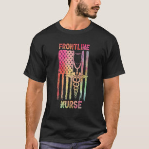 Tie Dye Frontline Nurses American Flag Happy 4th O T-Shirt