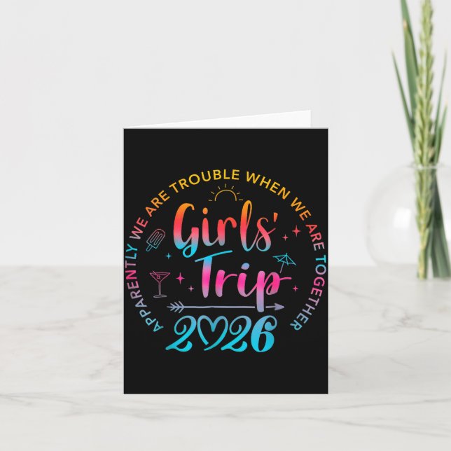 Tie Dye Girls Trip 2026 Trouble When We Are Togeth Card (Front)