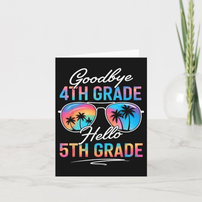 Tie Dye Goodbye 4th Grade Hello 5th Grade Summer S Card (Front)