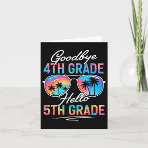 Tie Dye Goodbye 4th Grade Hello 5th Grade Summer S Card