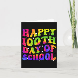 Tie Dye Happy 100th Day Of School Students Kids Te Card