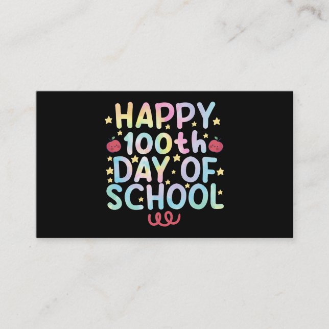 Tie Dye Happy 100th Day Of School Teacher Student  Business Card (Front)
