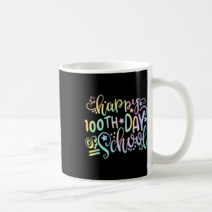 Tie Dye Happy 100th Day Of School Teacher Student  Coffee Mug
