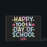 Tie Dye Happy 100th Day Of School Teacher Student  Invitation<br><div class="desc">Tie Dye Happy 100th Day Of School Teacher Student 100 Days T-Shirt</div>