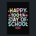 Tie Dye Happy 100th Day Of School Teacher Student  Photo Print<br><div class="desc">Tie Dye Happy 100th Day Of School Teacher Student 100 Days T-Shirt</div>
