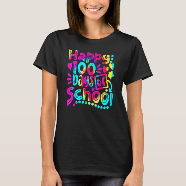 Tie Dye Happy 100th Day Of School Teacher Student  T-Shirt (Front)