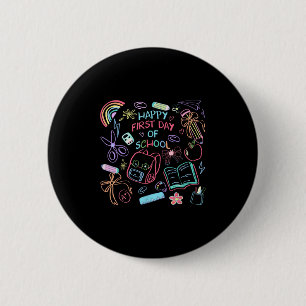 Tie Dye Happy First Day Of School Back To School D 2 Inch Round Button