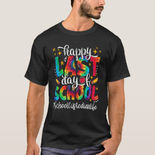 Tie Dye Happy Last Day Of School School Custodian T-Shirt