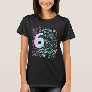 Tie Dye Hello 6th Grade Team Sixth Grade Teacher S T-Shirt