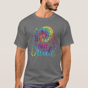 Tie Dye Hello First Grade Teacher Student Back To T-Shirt