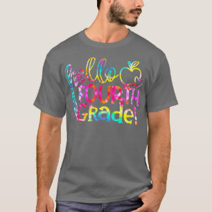 Tie Dye Hello Fourth Grade Team 4th Grade Back To T-Shirt
