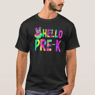 Tie Dye Hello Pre K Back To School Teachers Kids T-Shirt