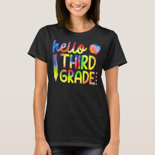 Tie Dye Hello Third Grade Team 3rd Grade Back To S T-Shirt