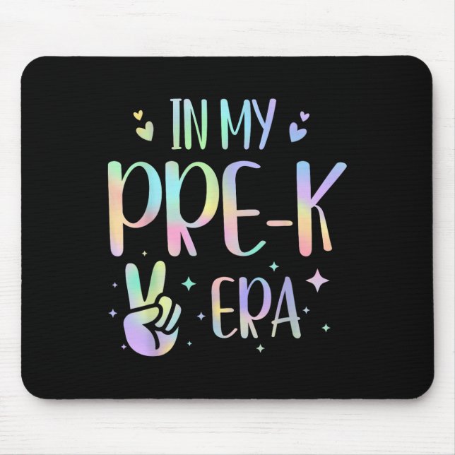 Tie Dye In My Pre-k Era  Mouse Pad (Front)