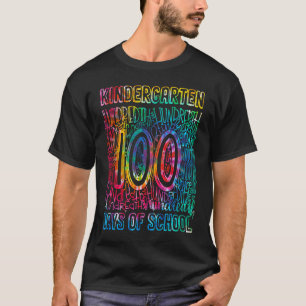 Tie Dye Kindergarten Typography 100 Days Of School T-Shirt