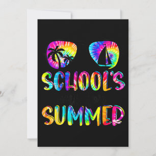 Tie Dye Last Day Of School Schools Out For Summer  Invitation