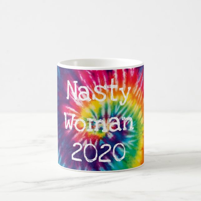Tie dye nasty woman mug (Center)