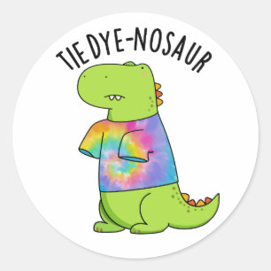 Tie-dye-nosaur Funny Dinosaur Pun  Classic Round Sticker