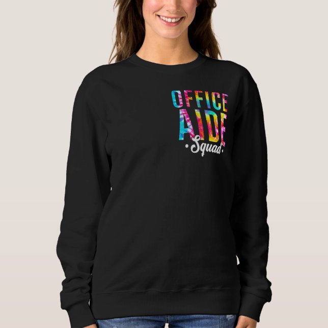 Tie Dye Office Aide Squad Pocket Office Team Admin Sweatshirt (Front)