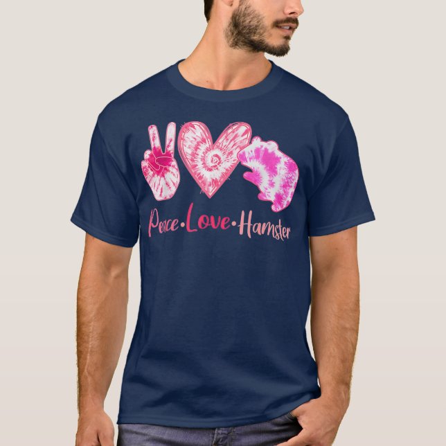 Tie Dye Peace Love Hamster Lover Girl Women T-Shirt (Front)